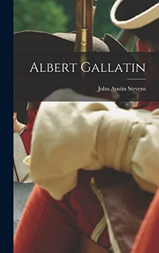 جلد کتاب Albert Gallatin