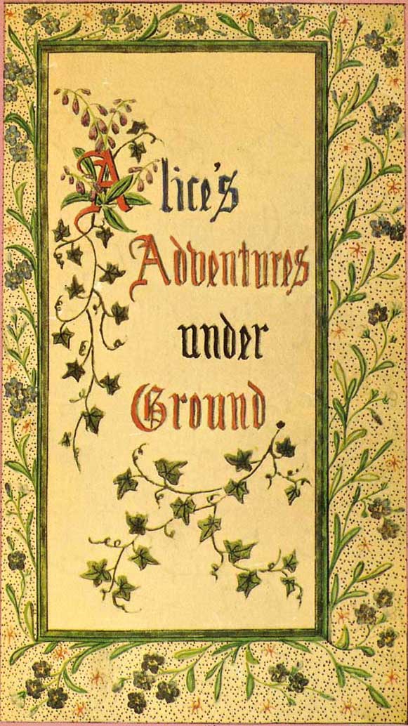جلد کتاب Alice's Adventures Under Ground