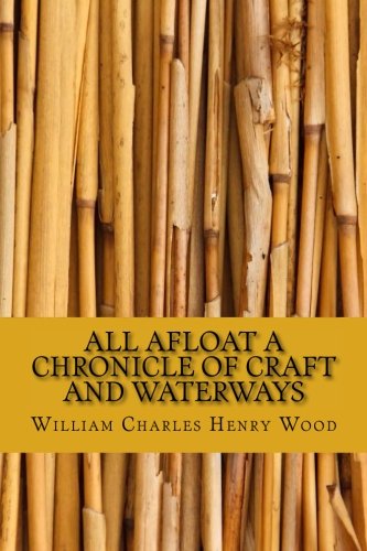 جلد کتاب All Afloat: A Chronicle of Craft and Waterways