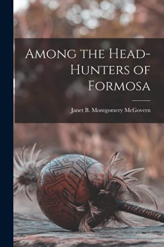 جلد کتاب Among the Head-Hunters of Formosa