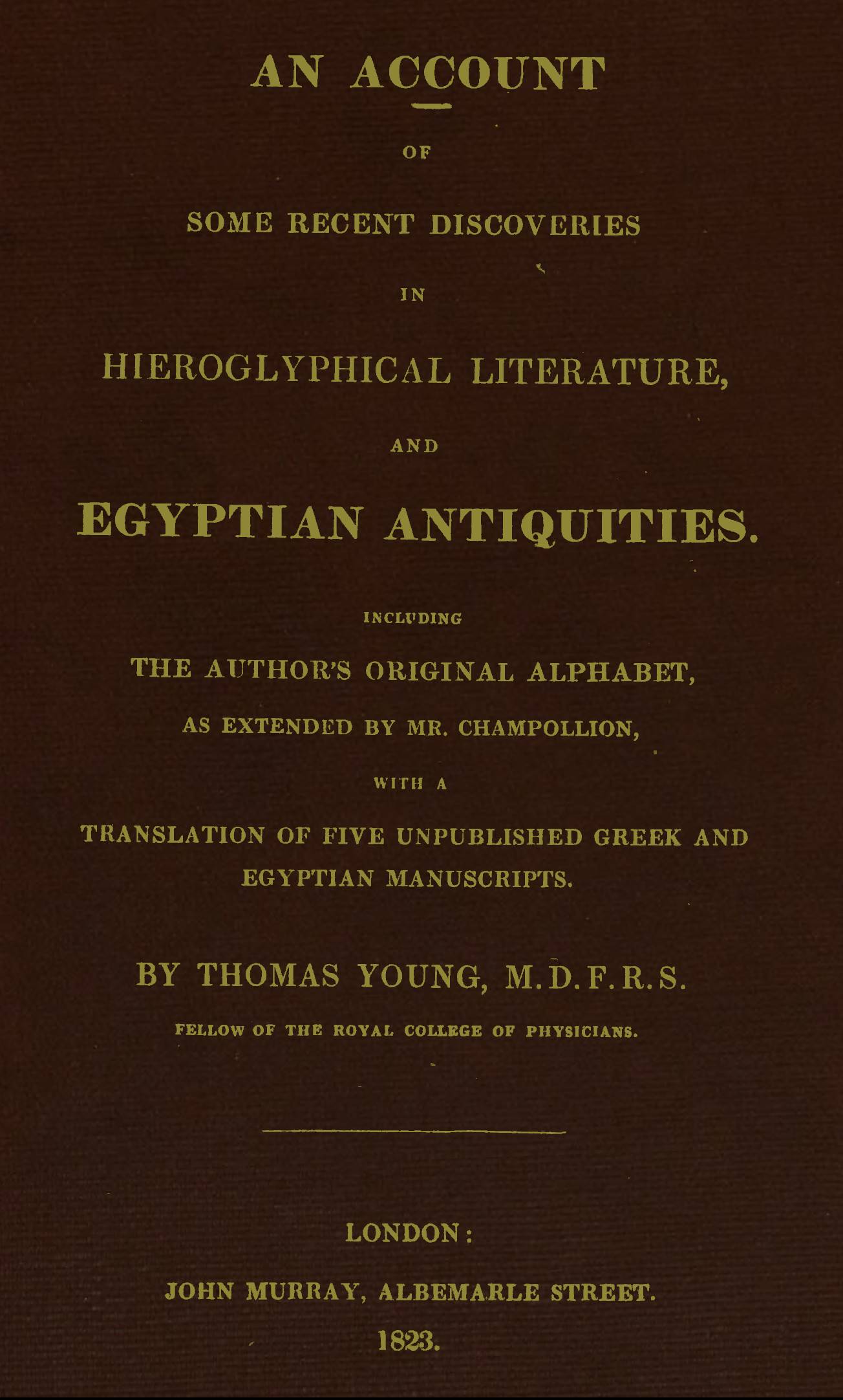جلد کتاب An account of some recent discoveries in hieroglyphical literature, and Egyptian antiquities
