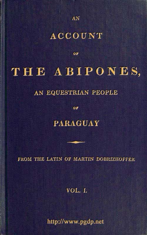 جلد کتاب An Account of the Abipones, an Equestrian People of Paraguay, (1 of 3)