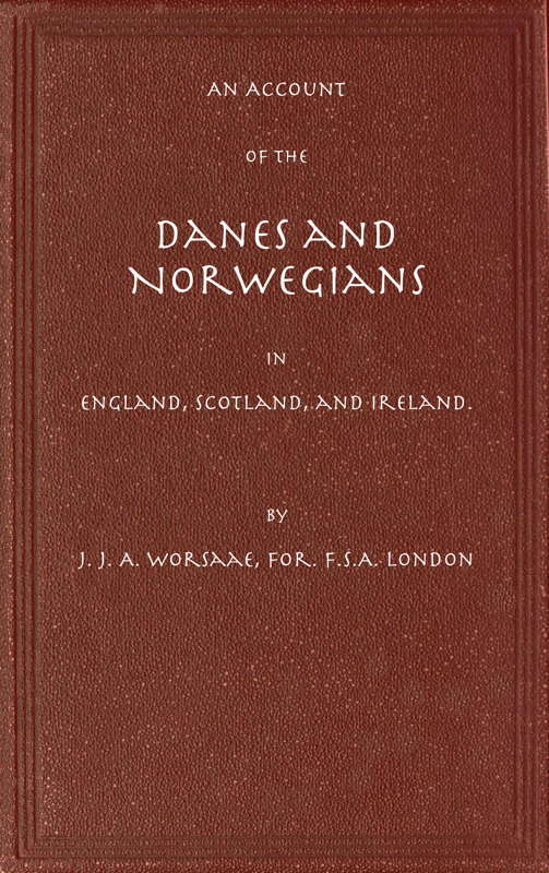 جلد کتاب An Account of the Danes and Norwegians in England, Scotland, and Ireland