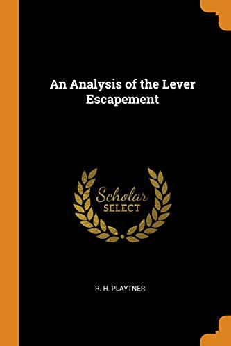 جلد کتاب An Analysis of the Lever Escapement