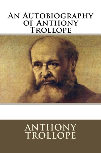جلد کتاب An Autobiography of Anthony Trollope