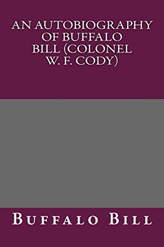 جلد کتاب An Autobiography of Buffalo Bill