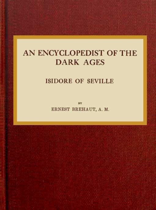 جلد کتاب An Encyclopedist of the Dark Ages: Isidore of Seville