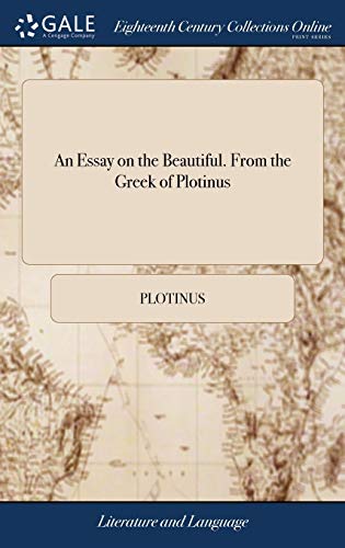 جلد کتاب An Essay on the Beautiful, from the Greek of Plotinus