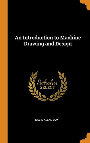 جلد کتاب An Introduction to Machine Drawing and Design
