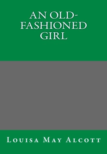جلد کتاب An Old-Fashioned Girl