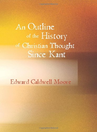 جلد کتاب An Outline of the History of Christian Thought Since Kant