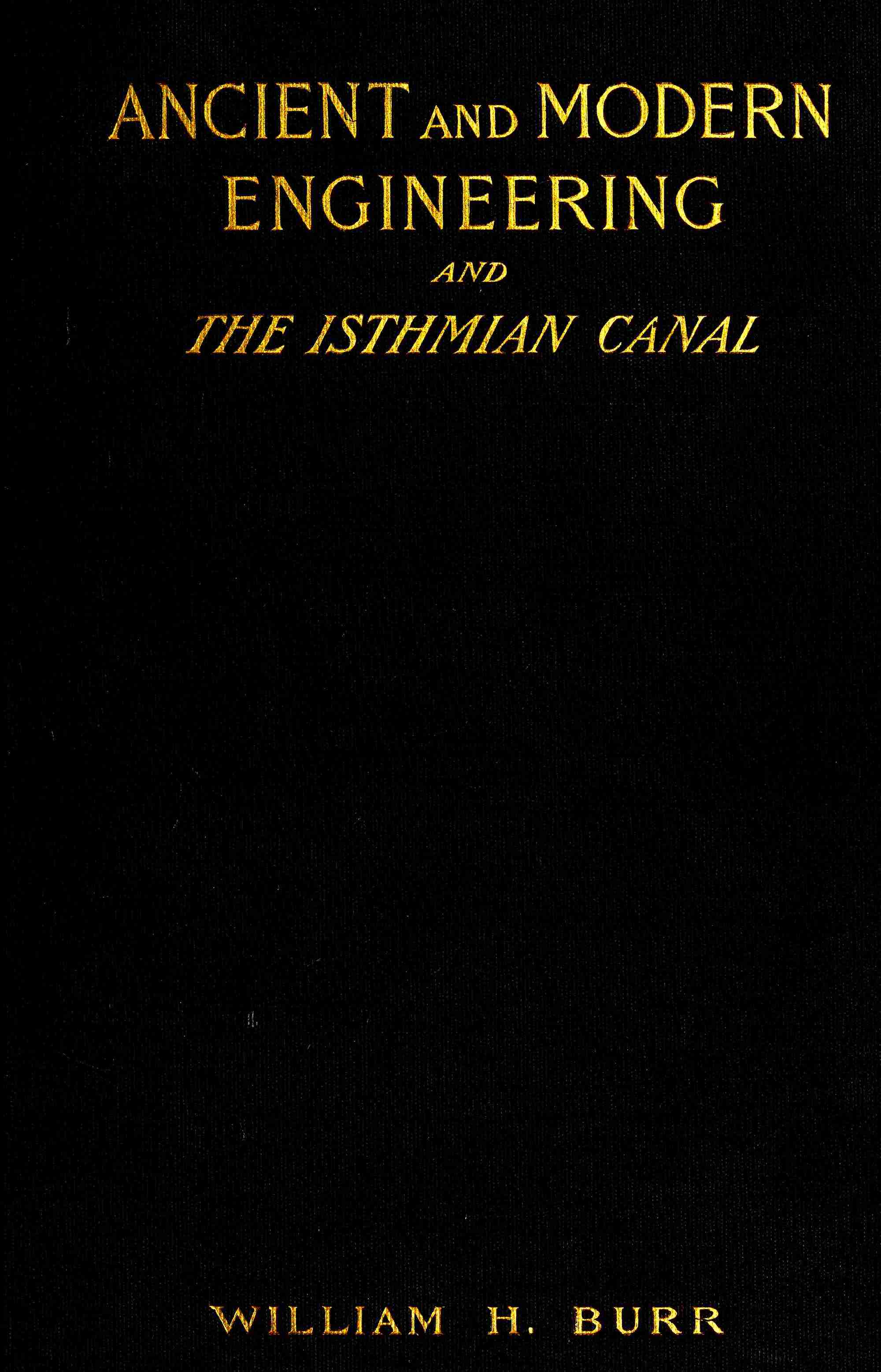 جلد کتاب Ancient and Modern Engineering and the Isthmian Canal