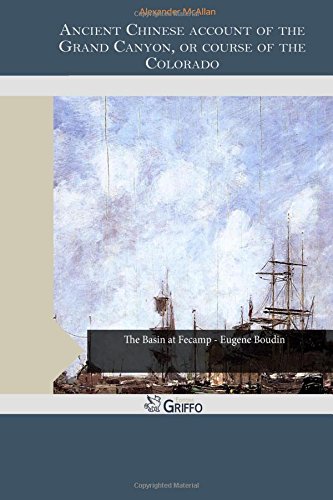 جلد کتاب Ancient Chinese Account of the Grand Canyon, or Course of the Colorado