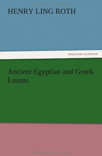 جلد کتاب Ancient Egyptian and Greek Looms