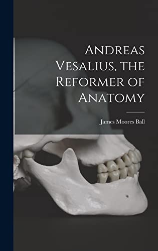جلد کتاب Andreas Vesalius, the Reformer of Anatomy