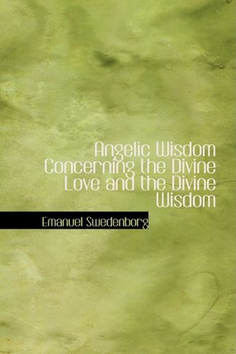 جلد کتاب Angelic Wisdom Concerning the Divine Love and the Divine Wisdom