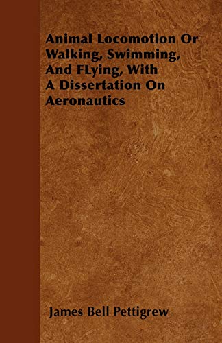 جلد کتاب Animal Locomotion; or, walking, swimming, and flying