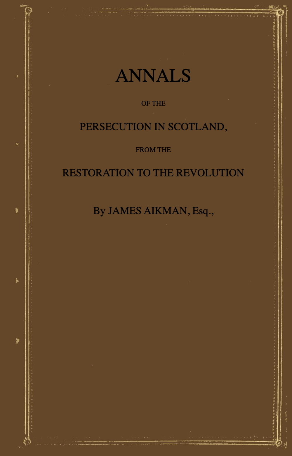 جلد کتاب Annals of the persecution in Scotland
