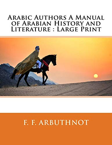 جلد کتاب Arabic Authors: A Manual of Arabian History and Literature