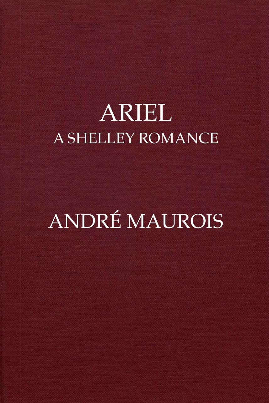 جلد کتاب Ariel: A Shelley Romance