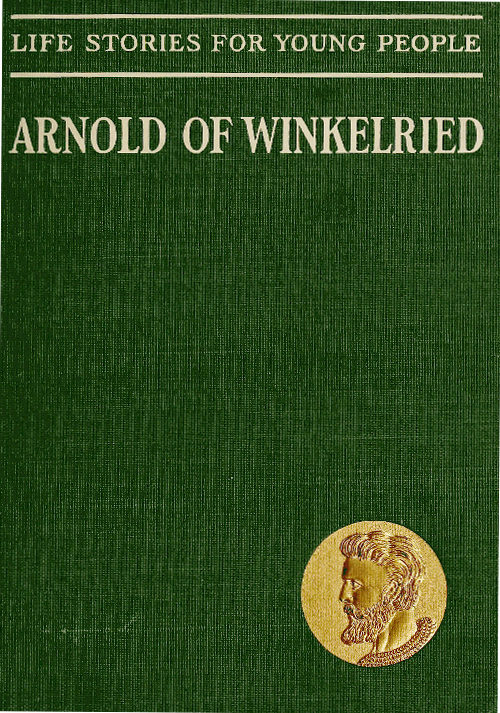 جلد کتاب Arnold of Winkelried, the Hero of Sempach