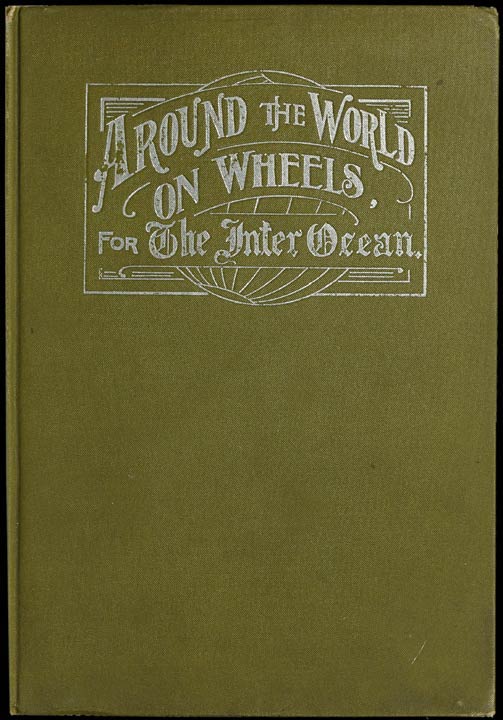 جلد کتاب Around the World on Wheels, for The Inter Ocean
