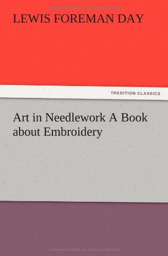 جلد کتاب Art in Needlework: A Book about Embroidery