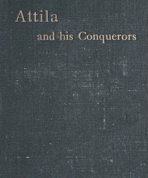 جلد کتاب Attila and His Conquerors: A Story of the Days of St. Patrick and St. Leo the Great