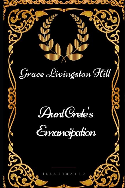 جلد کتاب Aunt Crete's Emancipation