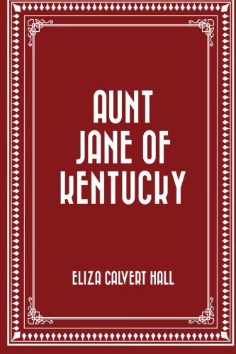 جلد کتاب Aunt Jane of Kentucky