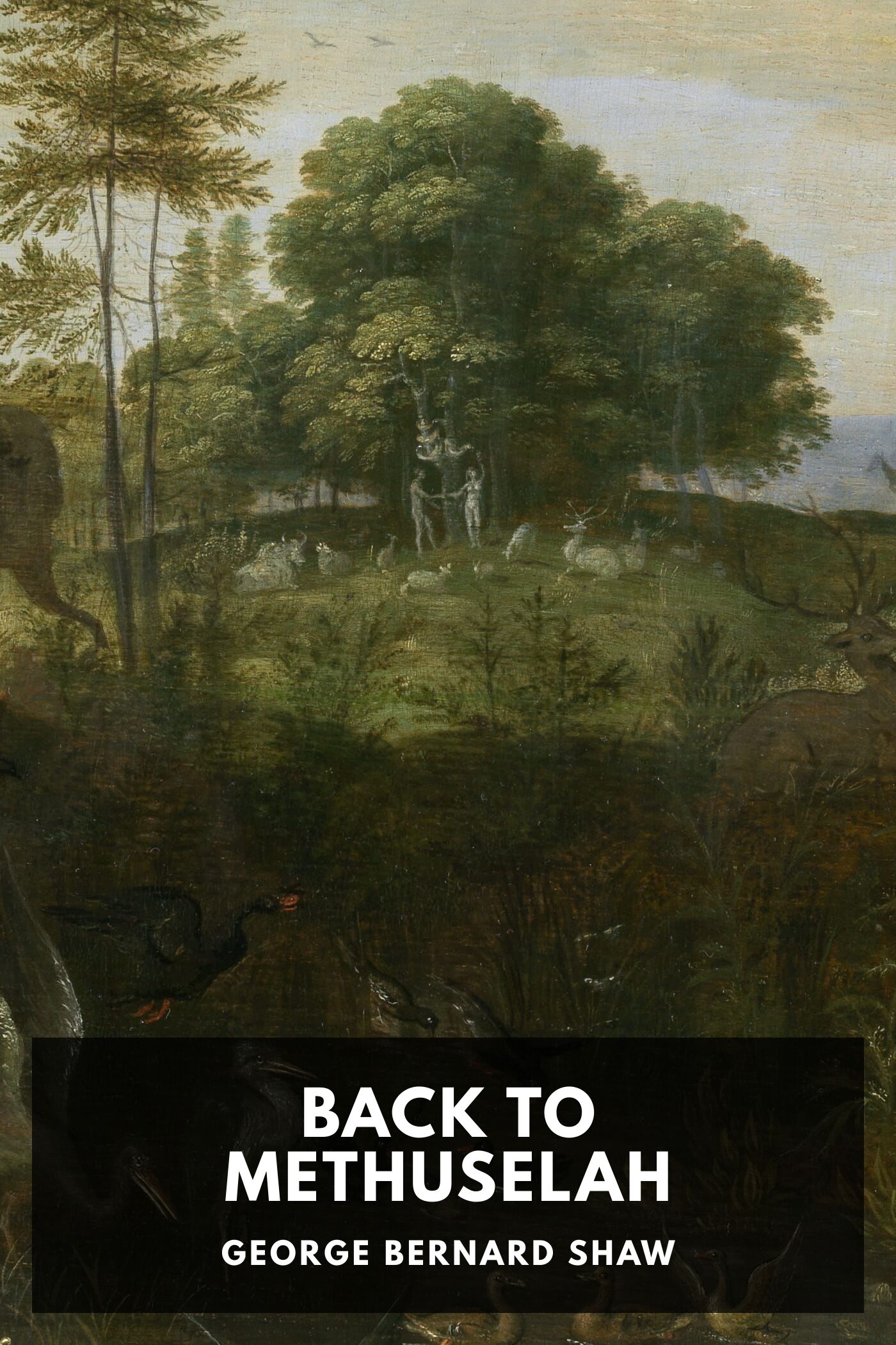 جلد کتاب Back to Methuselah: A Metabiological Pentateuch