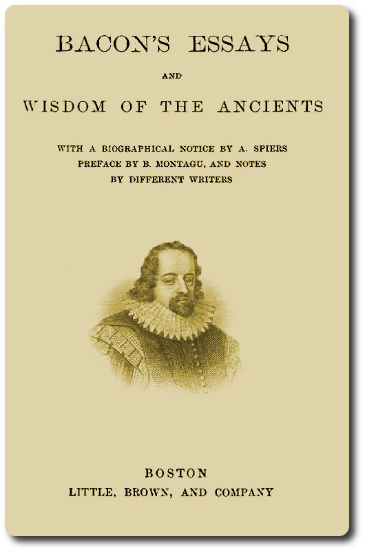 جلد کتاب Bacon's Essays, and Wisdom of the Ancients