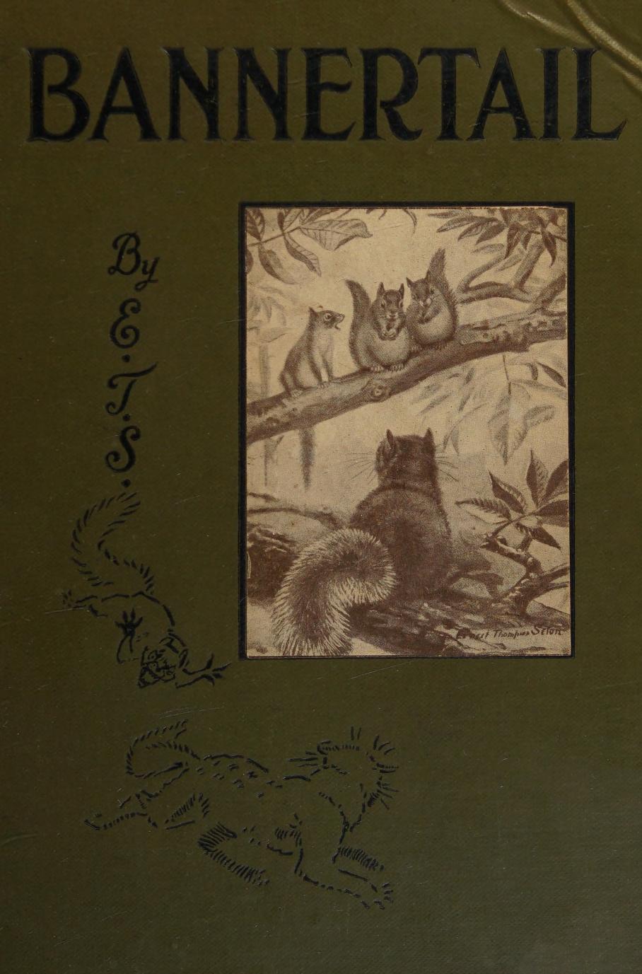 جلد کتاب Bannertail: The Story of a Graysquirrel