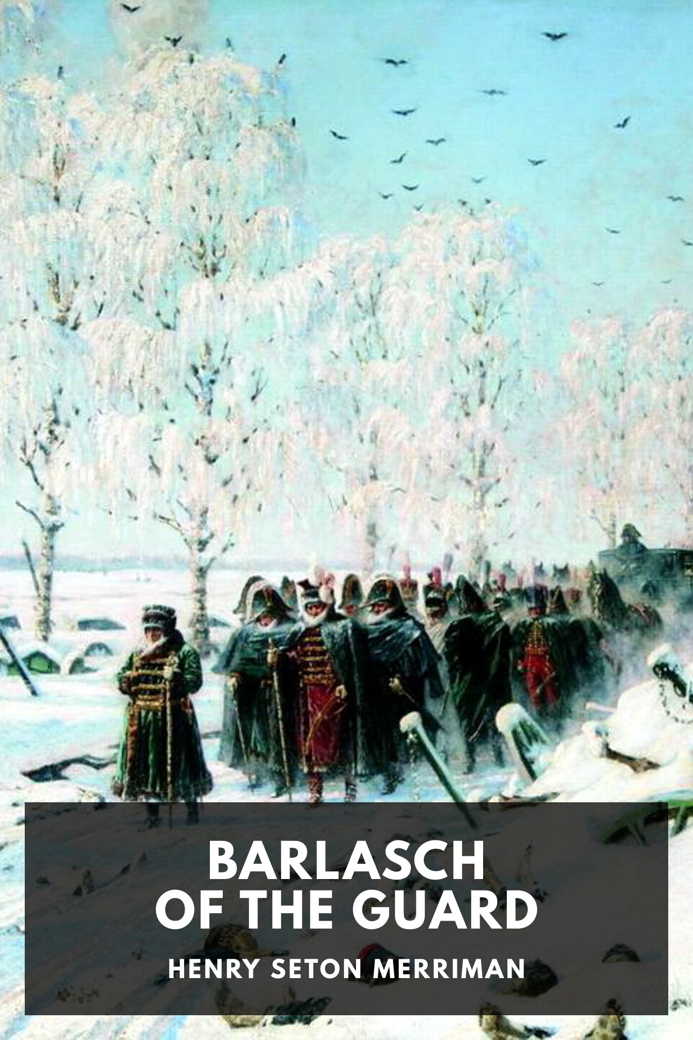 جلد کتاب Barlasch of the Guard