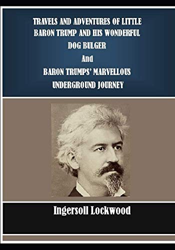 جلد کتاب Baron Trump's Marvellous Underground Journey
