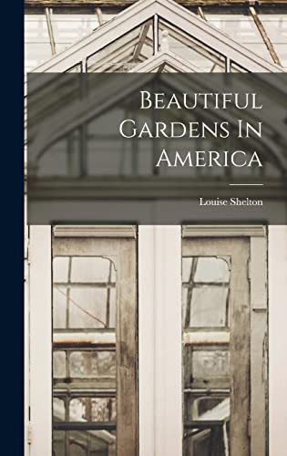 جلد کتاب Beautiful Gardens in America