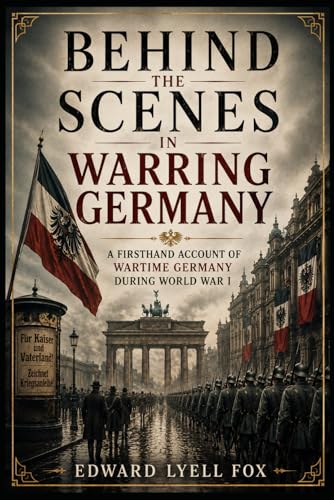جلد کتاب Behind the Scenes in Warring Germany