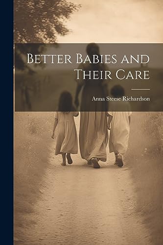 جلد کتاب Better Babies and Their Care