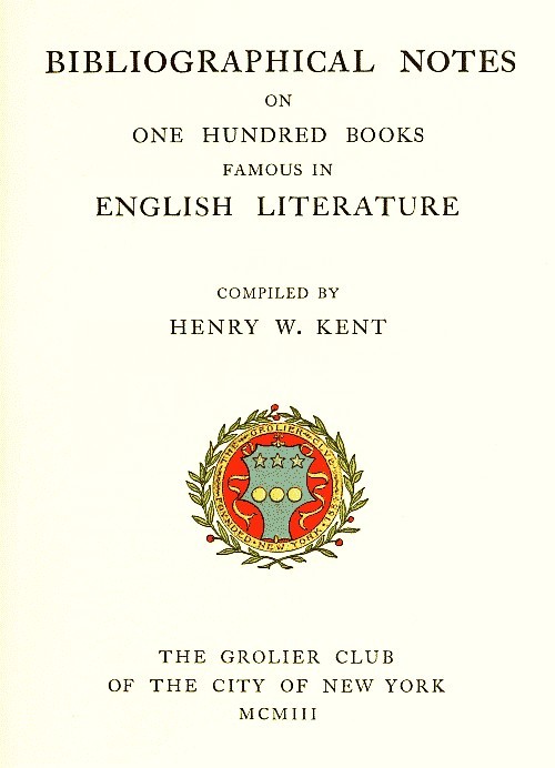 جلد کتاب Bibliographic Notes on One Hundred Books Famous in English Literature