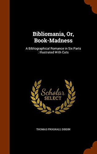 جلد کتاب Bibliomania; or Book-Madness