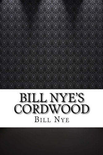 جلد کتاب Bill Nye's Cordwood