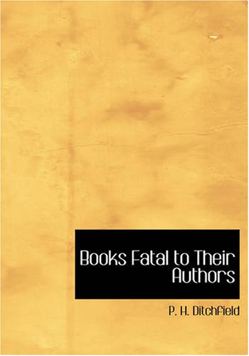 جلد کتاب Books Fatal to Their Authors