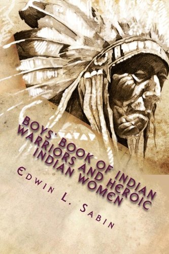 جلد کتاب Boys' Book of Indian Warriors and Heroic Indian Women