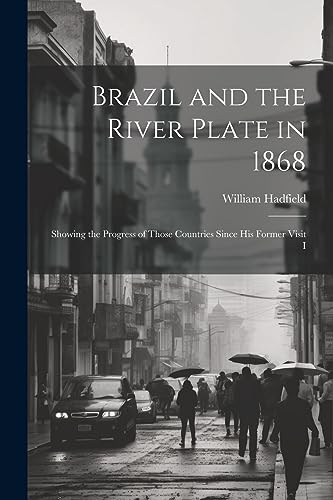 جلد کتاب Brazil and the River Plate in 1868