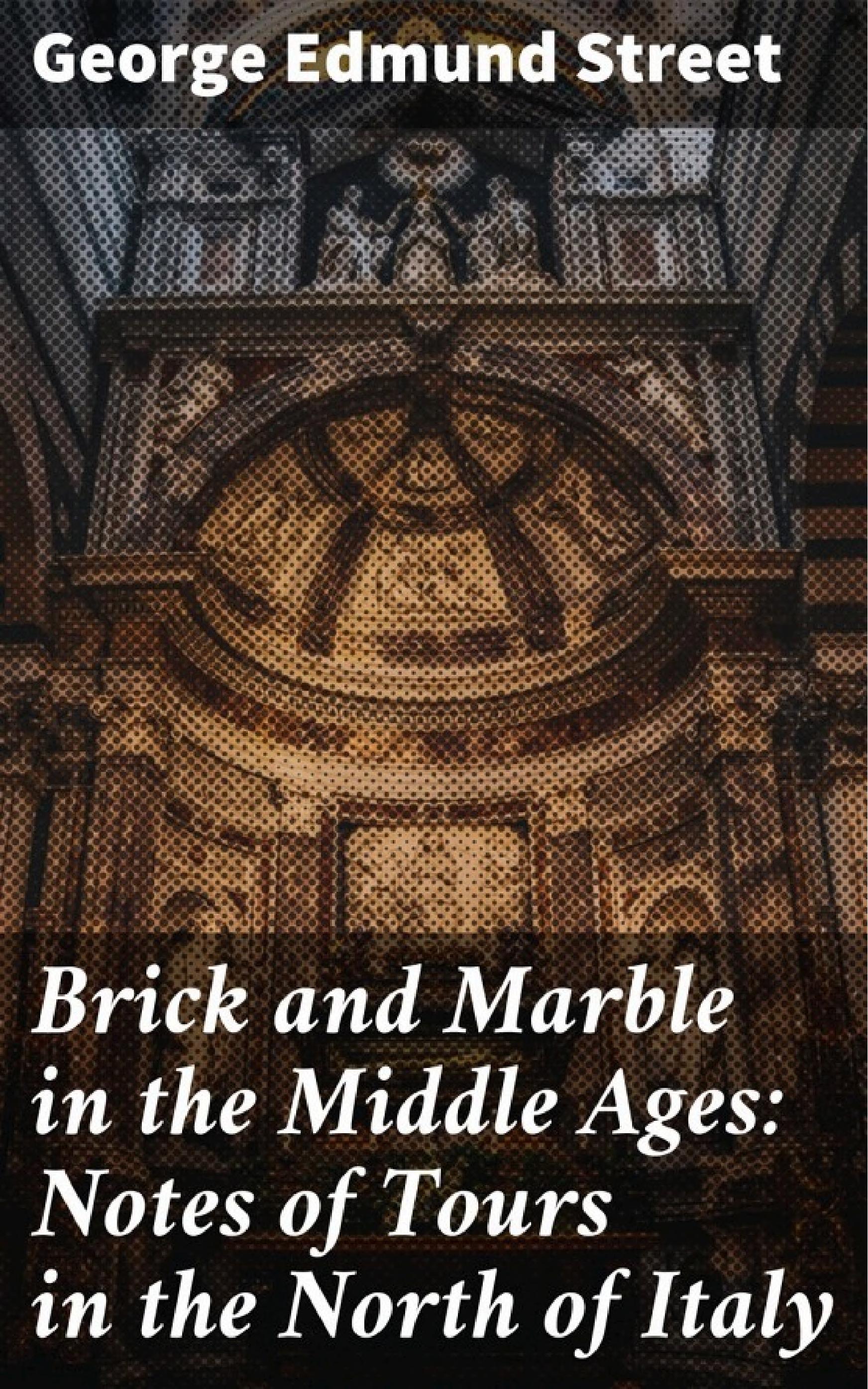 جلد کتاب Brick and Marble in the Middle Ages
