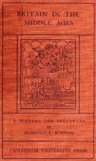 جلد کتاب Britain in the Middle Ages: A History for Beginners