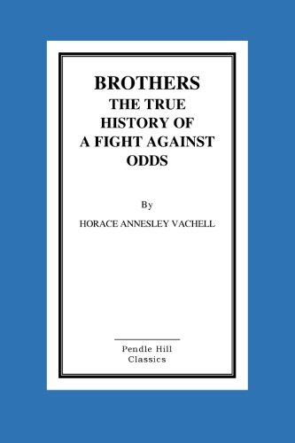 جلد کتاب Brothers: The True History of a Fight Against Odds