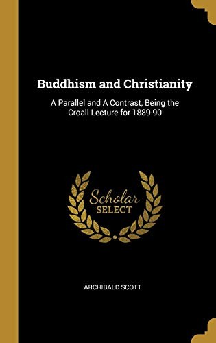 جلد کتاب Buddhism and Christianity: A Parallel and a Contrast