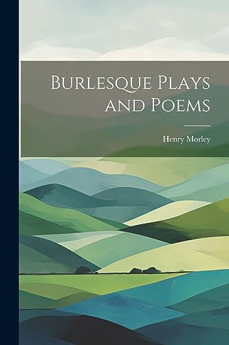 جلد کتاب Burlesque Plays and Poems