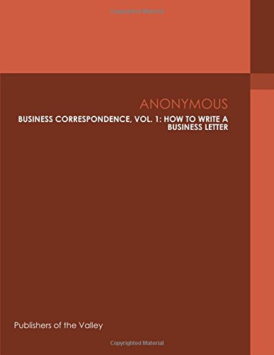 جلد کتاب Business Correspondence, Vol. 1: How to Write a Business Letter
